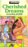 Cherished Dreams by Mugarra Adyeeri