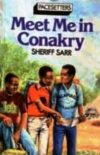Meet me in Conakry Meet Me in Conakry by Sheriff Sarr