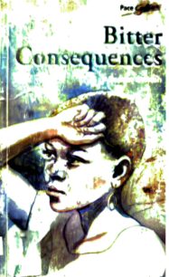 Bitter Consequences by Osman Conteh