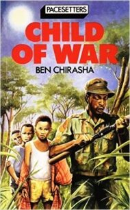 Child Of War by Ben Chirasha