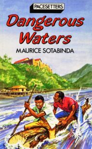 Dangerous Waters by Maurice Sotabinda