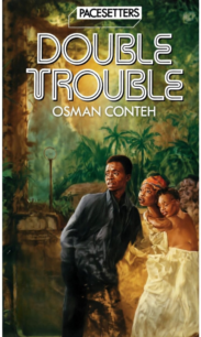Double Trouble by Osman Conteh