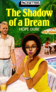 Shadow Of A Dream by Hope Dube