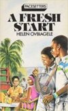 A Fresh Start by Helen Ovbiagele