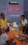 Bonds of Love Bonds of Love by Hope Dube