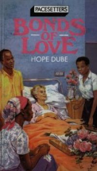Bonds of Love by Hope Dube