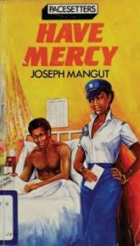 Have Mercy by Joseph Mangut