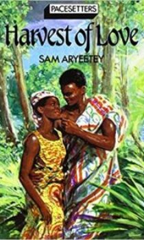 Harvest of Love by Sam Aryeetey