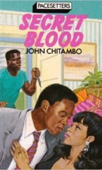 Secret Blood by John Chitambo