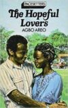The Hopeful Lovers by Agbo Areo