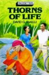 Thorns of life Thorns of Life by David G. Maillu