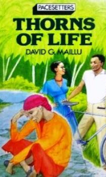 Thorns of Life by David G. Maillu