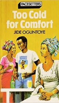 Too Cold for Comfort by Jide Oguntoye