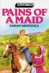 Pains of a Maid by Sarah Mkhonza